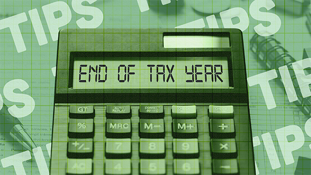 End of Tax Year Tips